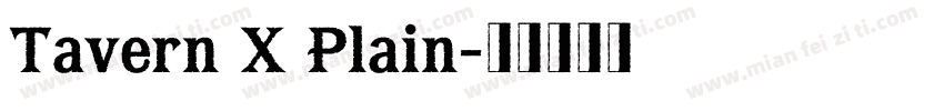 Tavern X Plain字体转换